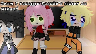 Team 7 react to Sasuke's sister as Mikasa^^ // Naruto // Gachaclub // ft. Team 7 // new oc