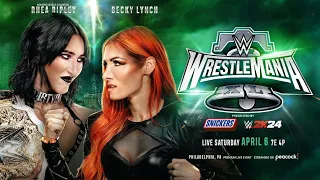 WrestleMania XL - Women's World Champion Rhea Ripley vs. Becky Lynch