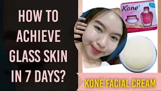 KONE FACIAL CREAM  | HOW TO ACHIEVE GLASS SKIN IN 7 DAYS? | Bangkok, Thailand  | Byaheng Thailand