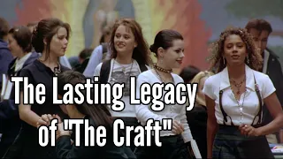 The Lasting Legacy of "The Craft" (VIDEO ESSAY)