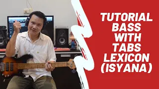 Tutorial Bass With Tabs I Lexicon - Isyana Sarasvati I
