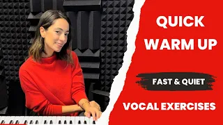 Fast and quiet Vocal Warm Up Exercises