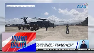 Balikatan Military Exercises ng Pilipinas at Amerika sa Palawan at Batanes, sisimulan... | UB