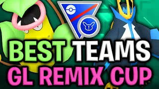 THE *BEST* 10 TEAMS FOR THE GREAT LEAGUE REMIX CUP IN POKEMON GO | GO BATTLE LEAGUE
