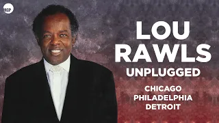 Lou Rawls (Unplugged) Chicago - Philadelphia - Detroit (Live) (Full Album) | Music MGP