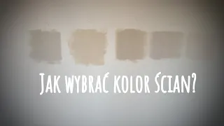 Jak wybrać kolor ścian