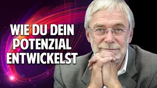 Dein Gehirn richtig nutzen! - Wie Du Dein Potenzial entwickeln kannst - Prof. Dr. Gerald Hüther