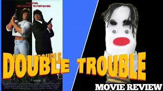 Movie Review: Double Trouble (1992) with the Barbarian Brothers