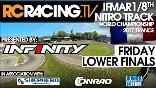 IFMAR 1/8th IC Worlds 2017 - Friday - SUPER POLE and the Lower Finals  - LIVE