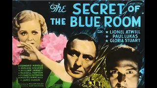 Secret of the Blue Room with Lionel Atwill 1933 - 1080p HD Film