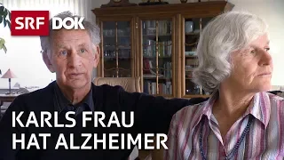 Leben mit Alzheimer – Wenn Vergessen zum Alltag wird | Reportage | SRF