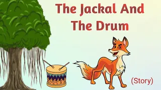 Story in English l Moral short story l story l The Jackal And The Durm story l Animals story