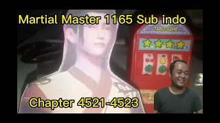 Novel Martial Master 1165 Sub Indo(CHP 4521-4523)bekerja sama qin chen dengan moli