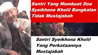 KH. Husein Ilyas Mojokerto - Syeikhona Kholil Bangkalan Dan Kiai Syamsudin Pamekasan Santrinya