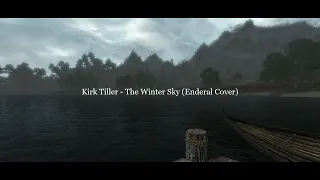 Kirk Tiller - The Winter Sky (Enderal Cover) [+Sheets, Instrumental & MIDI!]