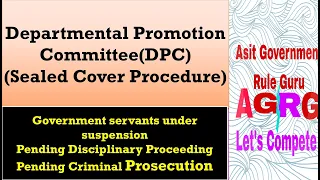 Departmental Promotion Committee(DPC):Sealed Cover Procedure