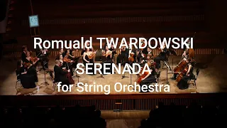 Romuald Twardowski - Serenada for String Orchestra