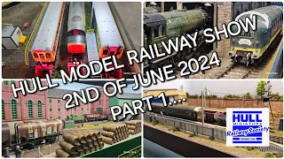 HULL MODEL RAILWAY SHOW 2024......