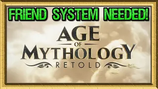 Age of Mythology Retold Needs An In-Game Friend System