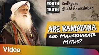 Are Ramayana & Mahabharata Myths - #UnplugWithSadhguru - Spiritual Life