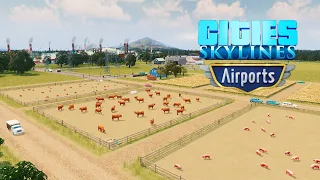 Cities Skylines - Airports - Ферма! #5