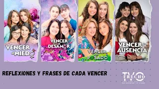 Frases de cada vencer: Vencer el miedo, vencer el desamor, Vencer el pasado y vencer la ausencia.