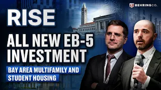 RISE EB-5 Fund Investment Launch - Why RISE Is the Smartest EB-5 Investment Option