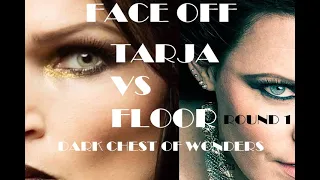 (Face Off) Tarja Vs Floor - Dark Chest Of Wonders - Round 1