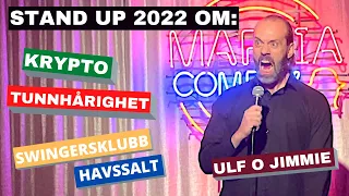 Stand-up (2022) om krypto, tunnhårighet och havssalt mm.