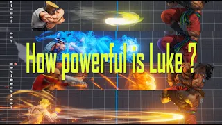 How Powerful is Luke..? Street Fighter 5