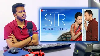 SIR Official Trailer Reaction | Rohena Gera, Tillotama Shome, Vivek Gomber, Geetanjali K