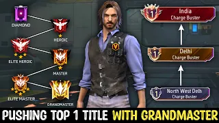 Pushing Top 1 Title in Charge Buster | Solo Br Rank Weopon Glory Push | Ep-1