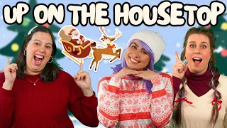Up On The Housetop | Nursery Rhymes and Kids Songs (Educational Videos for Kids & Babies)