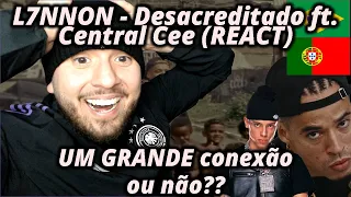 L7NNON - Desacreditado feat. Central Cee (React) a Rap Brasileiro E.25