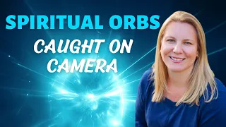 Spiritual Orbs - Caught On Camera!