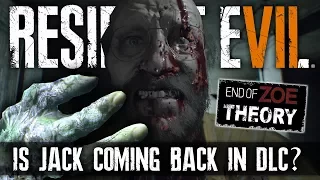 RESIDENT EVIL 7 | Will Jack Baker Return? Is He Dead Or Alive? | End Of Zoe Theory