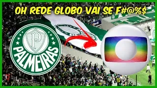 TORCIDA DO PALMEIRAS XINGA A GLOBO