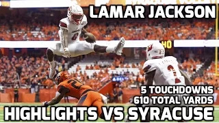 Lamar Jackson vs Syracuse || 2016 Highlights || 610 YARDS 5 TDS