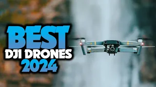Best DJI Drones 2024 - DJI Drones Review!