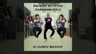 DJ Dumpz - Rocking With the Gangnam Style (Laidback Luke & Tujamo vs Psy) | mashup video