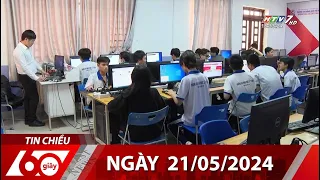 60 Giây Chiều - Ngày 21/05/2024 - HTV Tin Tức Mới Nhất 2024