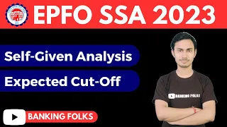 EPFO SSA 2023 | Self Given Analysis #epfossa #epfo  #epfossa2023exam