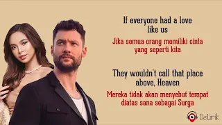 Heaven - Calum Scott, Lyodra (Lirik Lagu Terjemahan)