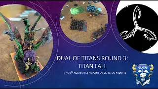 Dual of Titans Round 3: DE vs WTDG 4500pts