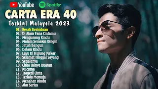 Carta Era 40 Terkini 2023 | Lagu Baru Terbaik 2023 | Resah Kerinduan, Mengusung Rindu
