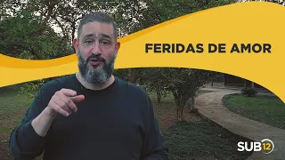 [SUB12] FERIDAS DE AMOR - Luciano Subirá