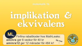 1b 4.2.2 implikation och ekvivalens