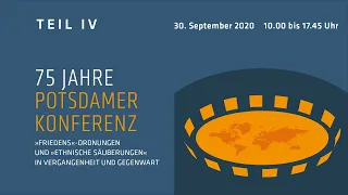 75 Jahre Potsdamer Konferenz - Teil IV: Wider staatliche Zwangsmigration als "Friedenslösung" heute