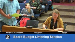 PPS Board Budget Listening Session -  April 25, 2017