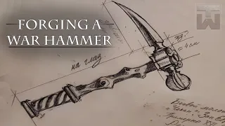 Forging a [War Hammer] - 1st Historical Build